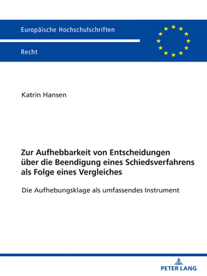 cover image of Zur Aufhebbarkeit von Entscheidungen ueber die Beendigung eines Schiedsverfahrens als Folge eines Vergleiches